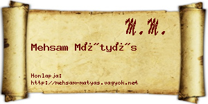 Mehsam Mátyás névjegykártya